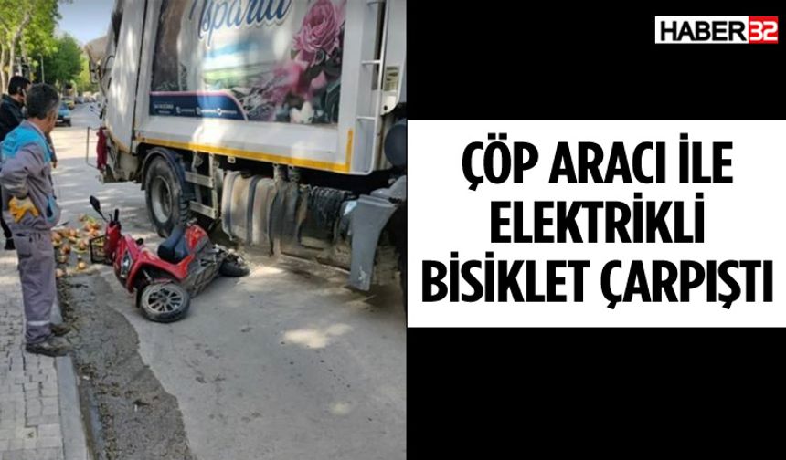 Çöp Aracı İle Elektrikli Bisiklet Çarpıştı