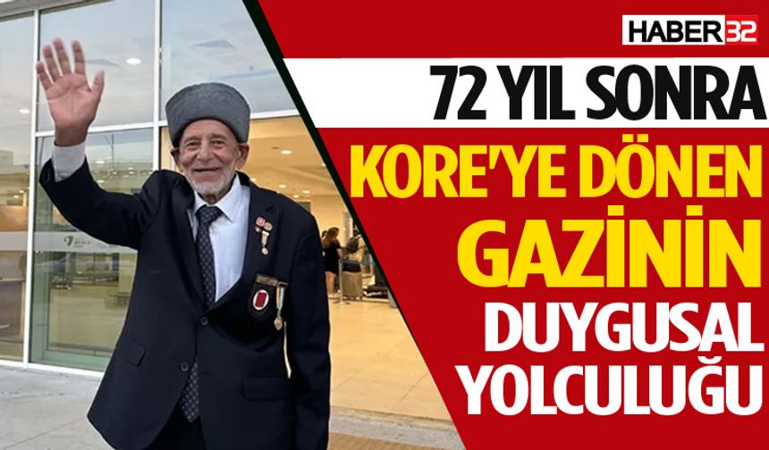 72 Yıl Sonra Kore'ye Dönen Gazinin Duygusal Yolculuğu