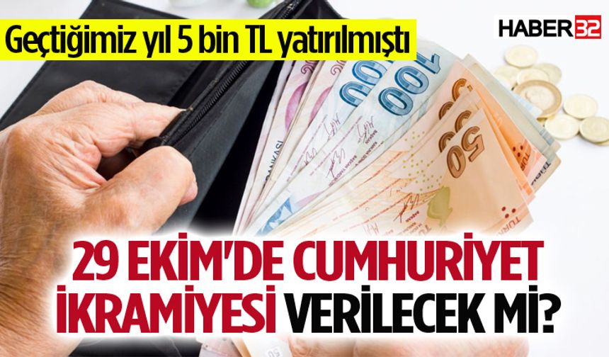 29 Ekim'de cumhuriyet ikramiyesi verilecek mi?