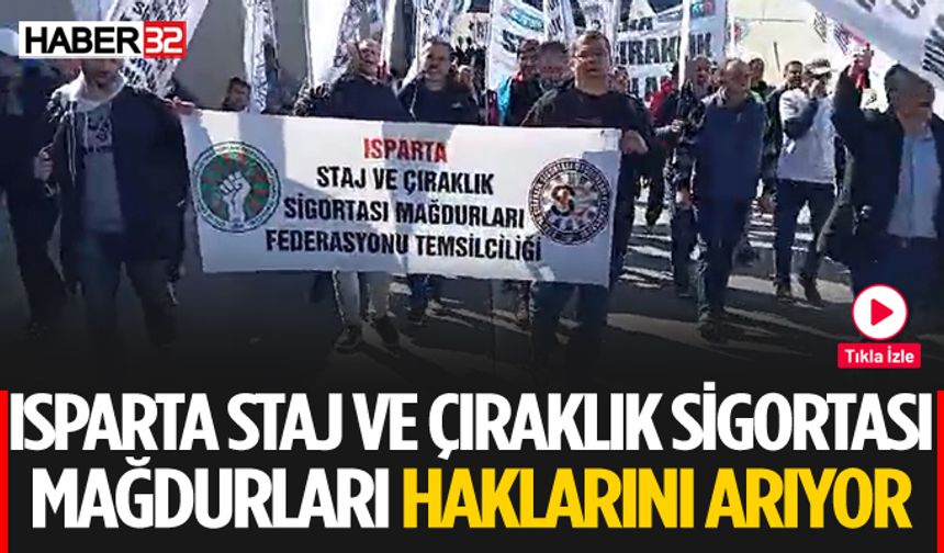 Isparta Staj Çıraklık Mağdurları Ankara’da