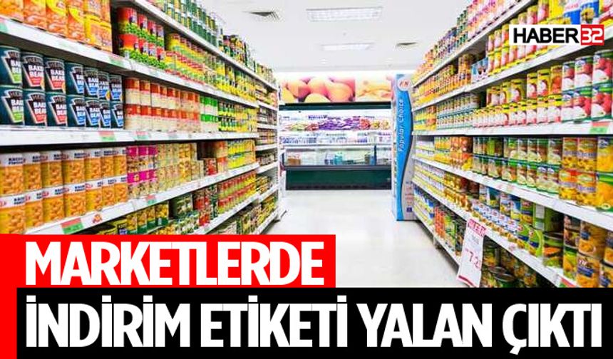 Marketlerin İndirim Oyunu Ortaya Çıktı