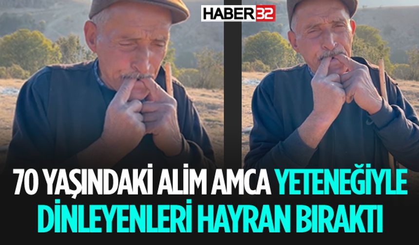 70 Yaşındaki Çoban, Islıkla Çaldığı Şarkılarla Gündemde