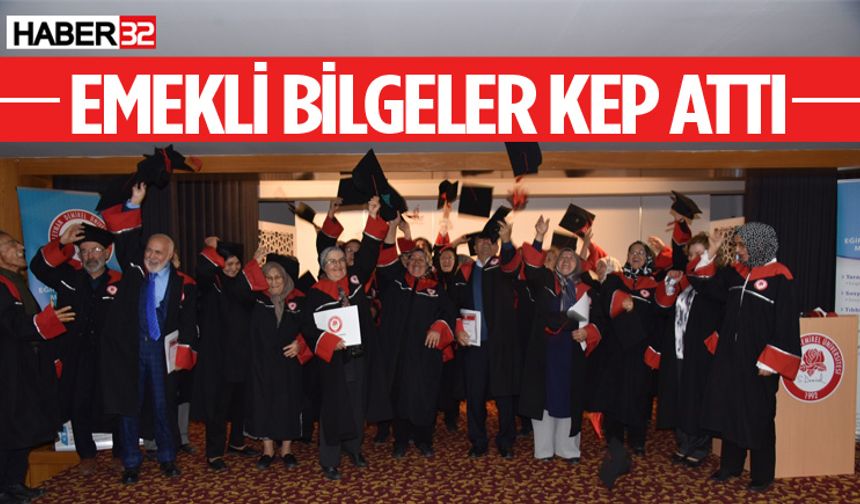 Emekli Bilgeler Üniversitesi’nde Mezuniyet Coşkusu!