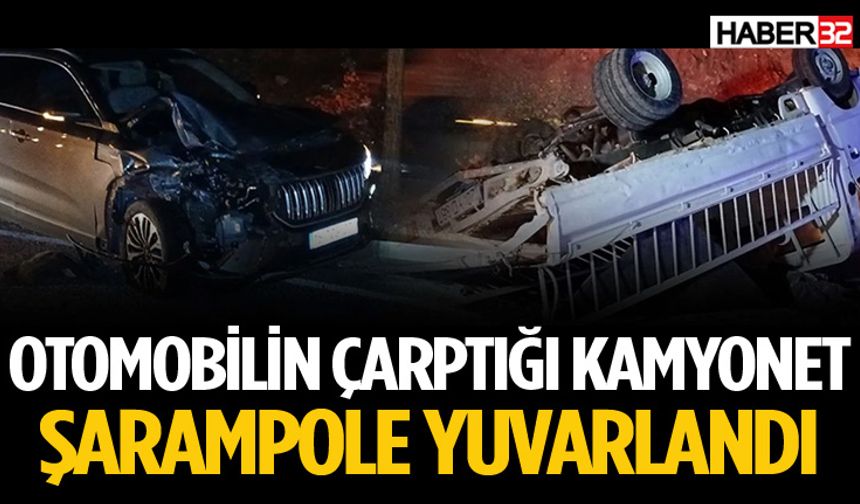 Otomobilin çarptığı kamyonet şarampole yuvarlandı