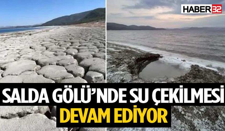 Salda Gölü’nde Su Çekilmesi Devam Ediyor