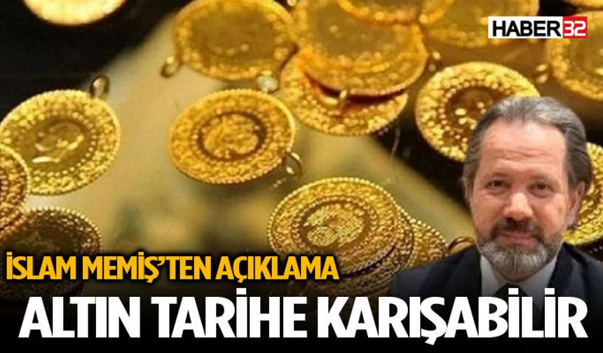 İslam Memiş’ten Altın Yatırımcılarına Kritik Uyarı