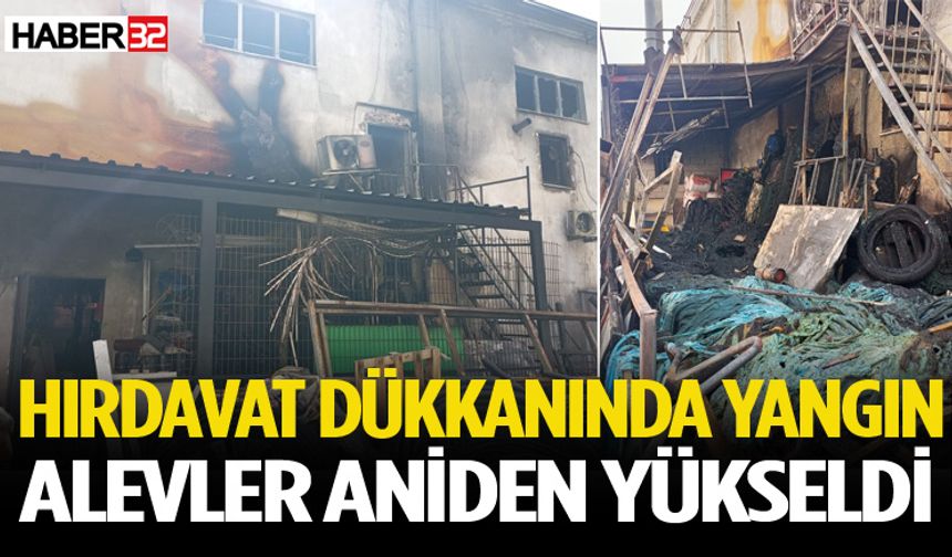 Hırdavat dükkanında yangın çıktı