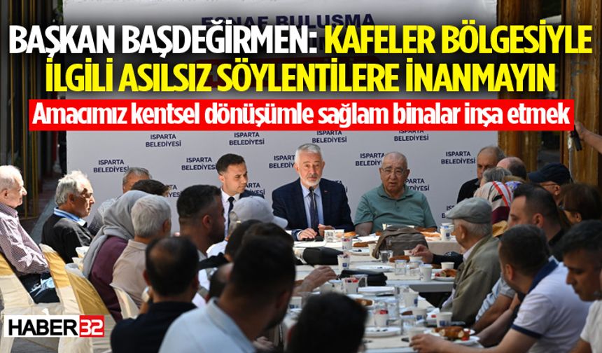Başkan Başdeğirmen Kafeler bölgesi esnafıyla bir araya geldi