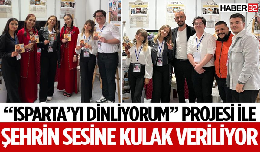 “Isparta’yı Dinliyorum” Projesi ile Şehrin Sesine Kulak Veriliyor