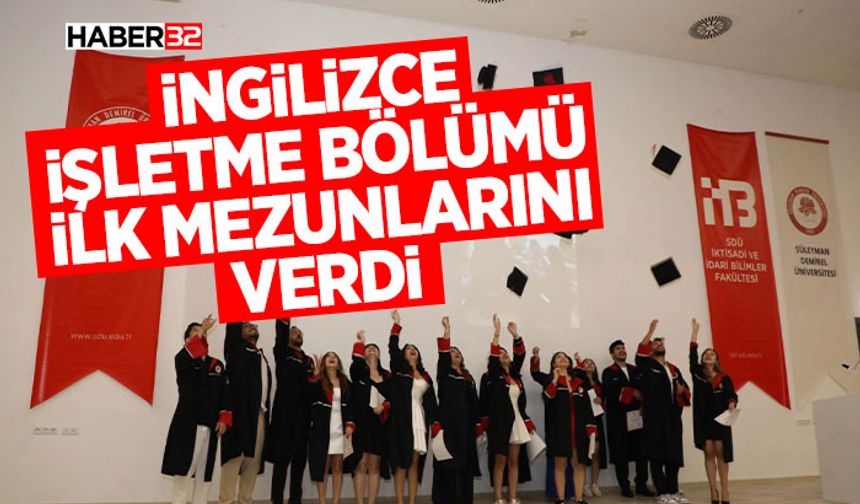 İngilizce İşletme Bölümü İlk Mezunlarını Verdi