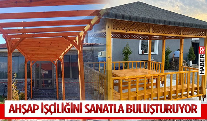 Ahşap işçiliğini sanatla buluşturuyor