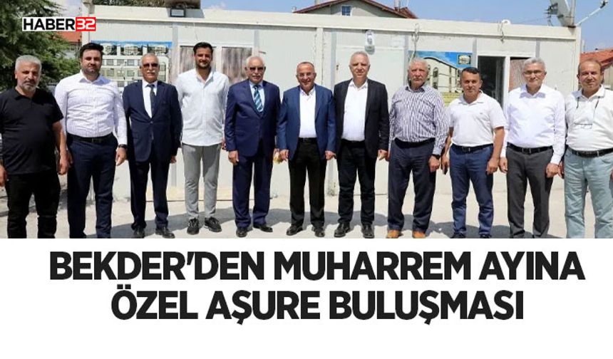 Bekder'den Muharrem Ayına Özel Aşure Buluşması!