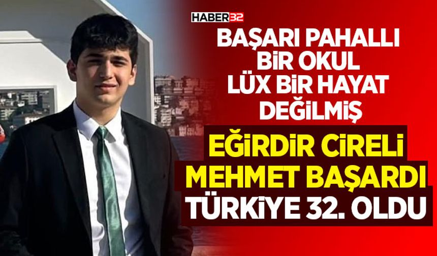 Eğirdir Cireli Mehmet Başardı Türkiye 32. Oldu