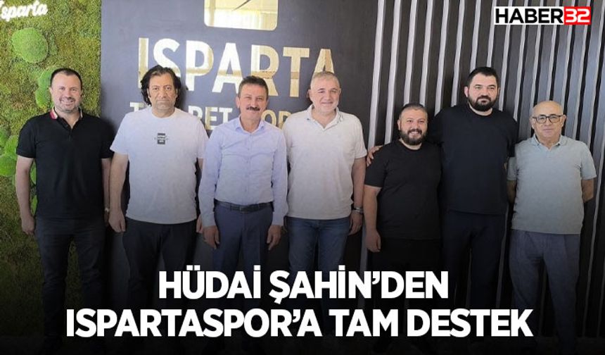 Hüdai Başkan’dan Ispartaspor’a tam destek
