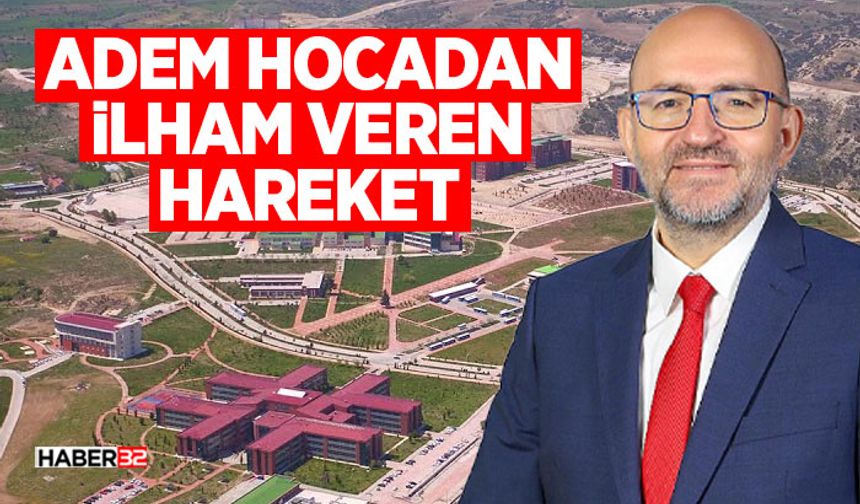 “Adem Hocadan İlham Veren Hareket"