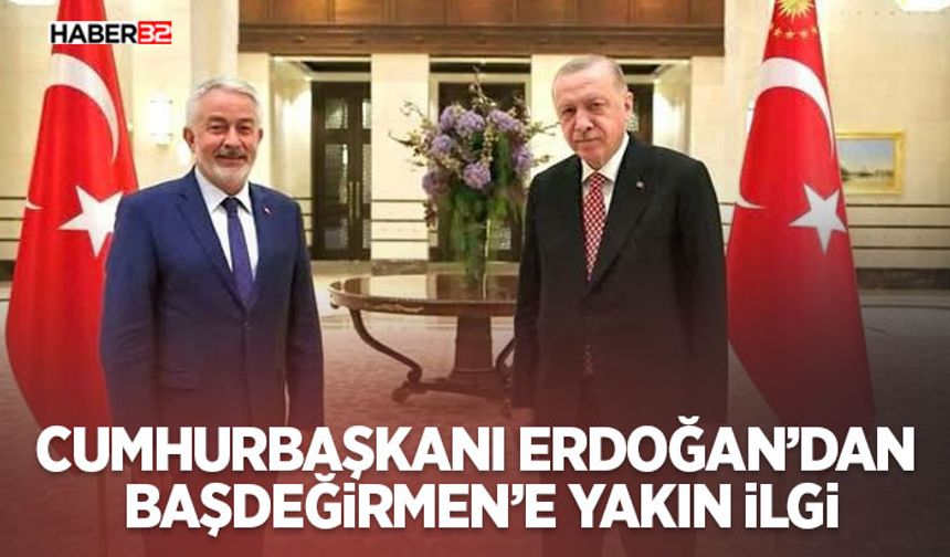 Cumhurbaşkanı Erdoğan’dan Başdeğirmen’e Yakın İlgi