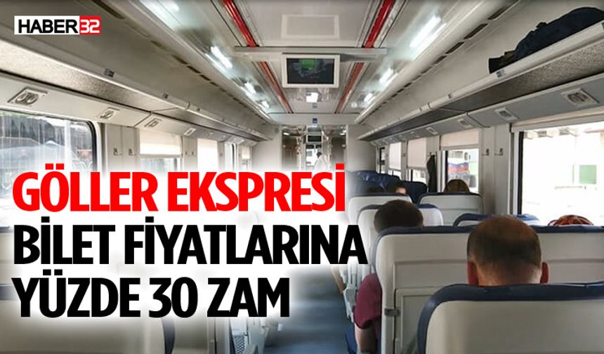 Göller Ekspresi Bilet Fiyatlarına Yüzde 30 Zam