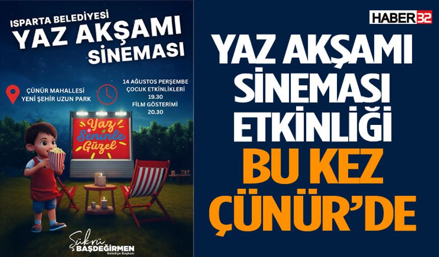 Isparta Belediyesi’nden Çünür’de Açık Hava Sinema Keyfi