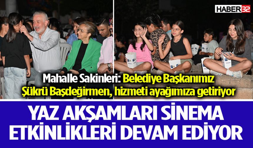 Yaz Akşamları Sinema Etkinlikleri Devam Ediyor
