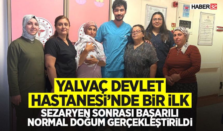 Yalvaç Devlet Hastanesi’nde Bir İlk