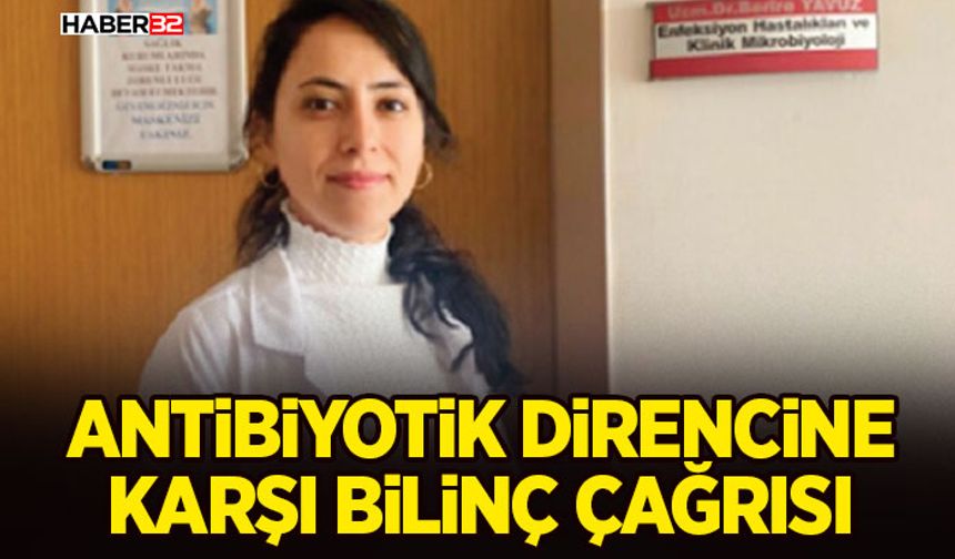 Antibiyotik Direncine Karşı Bilinç Çağrısı