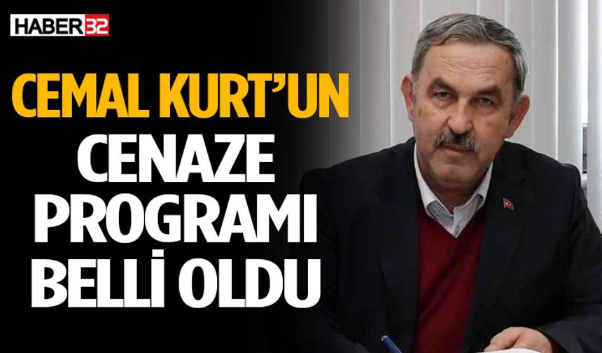 Cemal Kurt’un Cenaze Programı Belli Oldu