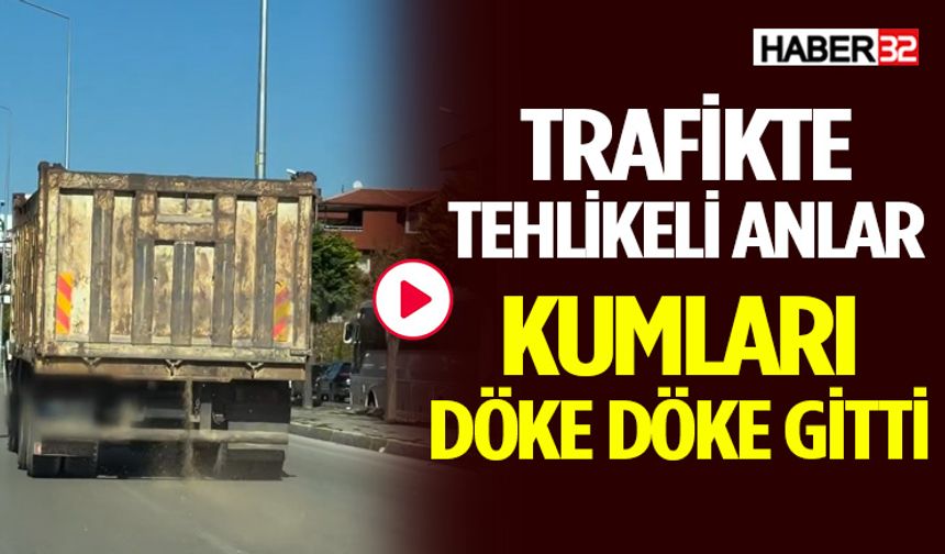 Kum Yüklü Kamyon Trafikte Zor Anlar Yaşattı