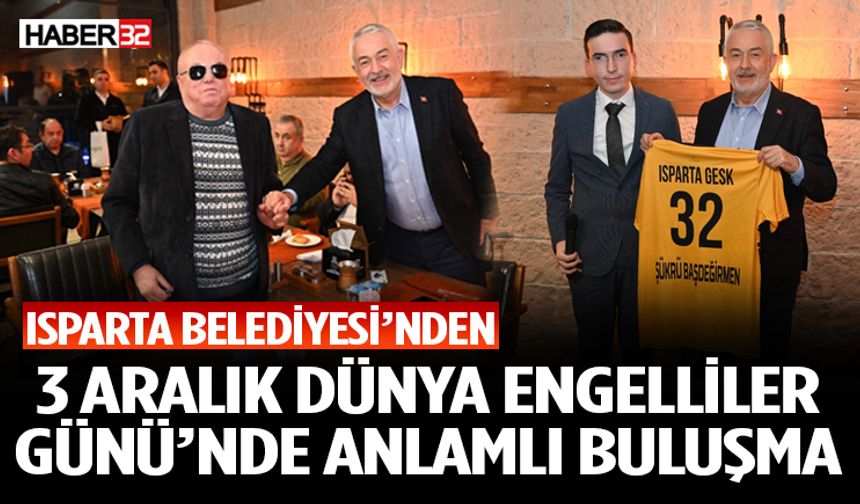 3 Aralık Dünya Engelliler Günü’nde Anlamlı Buluşma