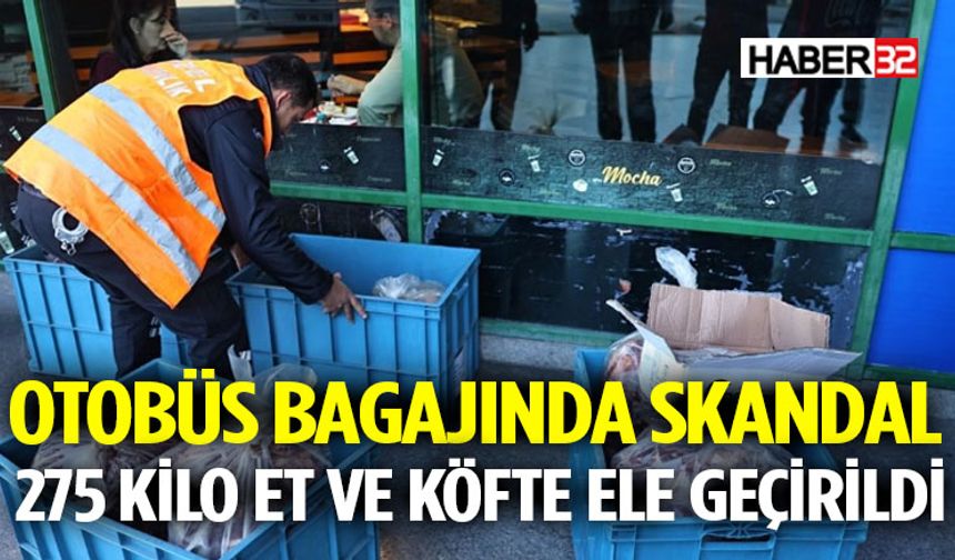 Bir Skandal Daha 275 Kilo Et Ve Köfte Ele Geçirildi!