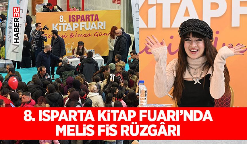 8. Isparta Kitap Fuarı’nda Melis Fis rüzgârı