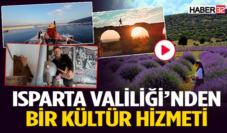 Türkiye’nin Gül Bahçesi: Isparta’ Tanıtım Filmi Yayında