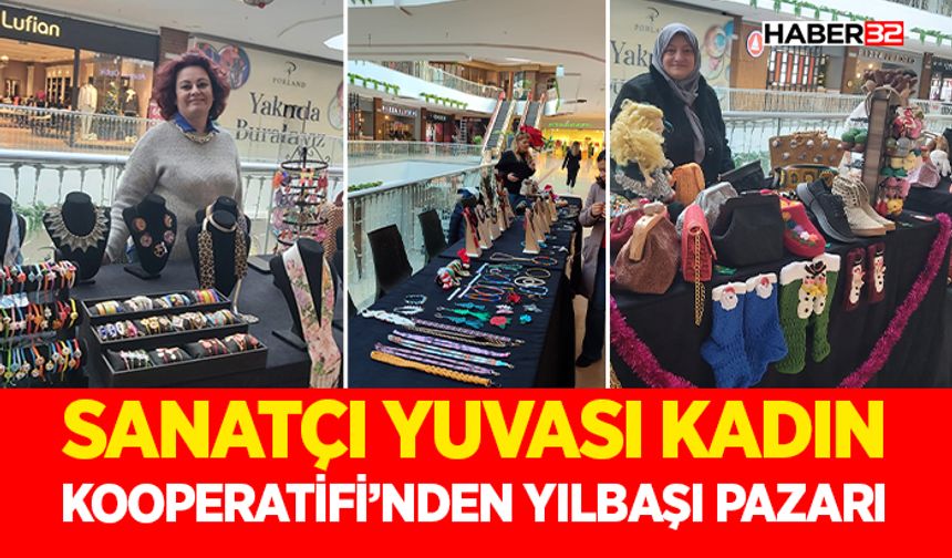 Sanatçı Yuvası Kadın Kooperatifi’nden Yılbaşı Pazarı