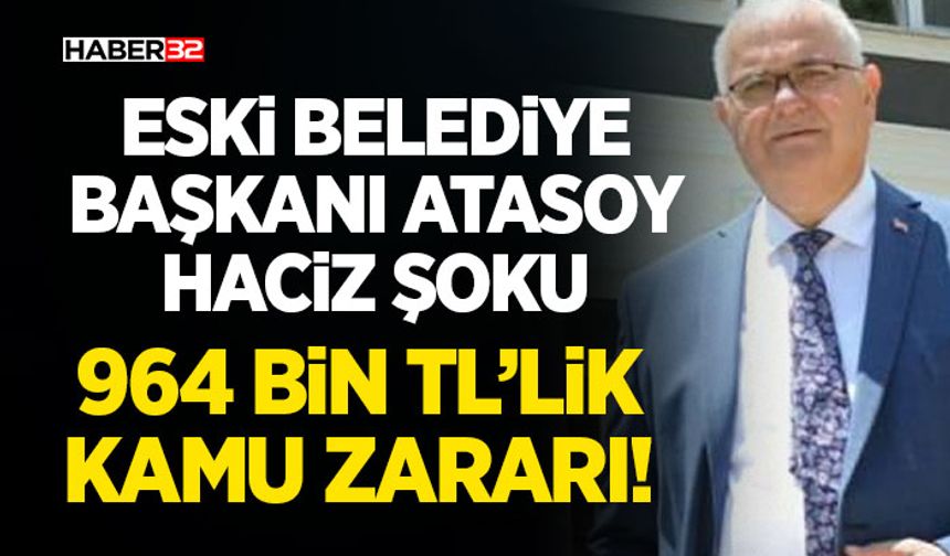 Eski Belediye Başkanı Atasoy Haciz Şoku