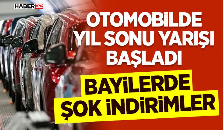Otomobilde Yıl Sonu Yarışı Başladı: Bayilerde Şok İndirimler