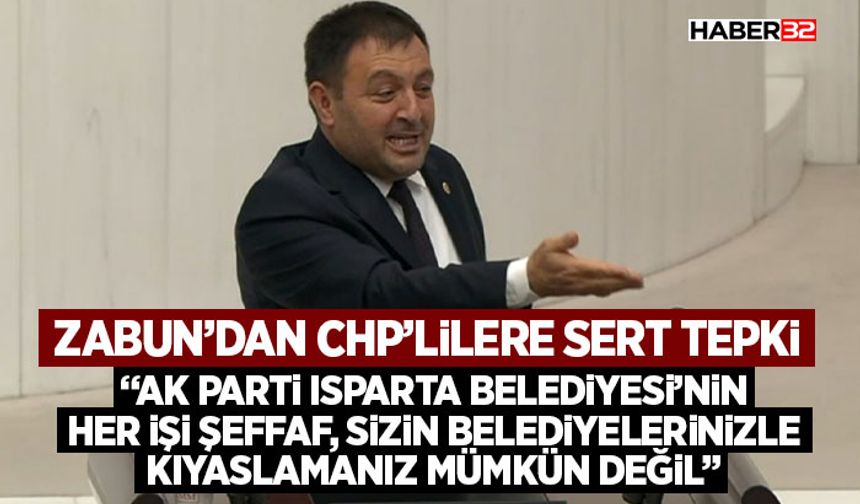 Zabun’dan CHP’lilere sert tepki