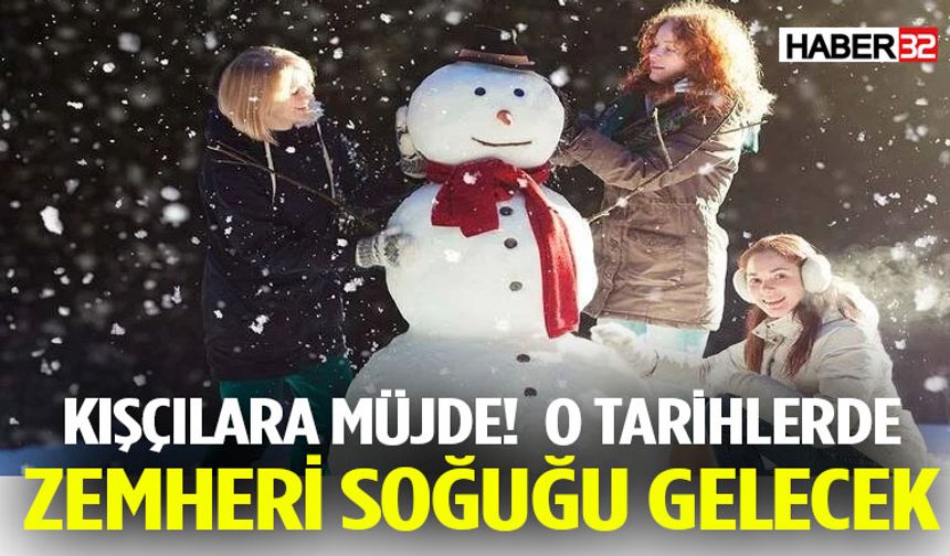 Kışçılara Müjde! O Tarihlerde Zemheri Soğuğu Gelecek