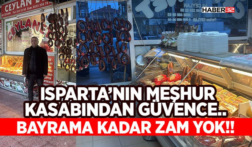 Isparta’nın Meşhur Kasabından Güvence..