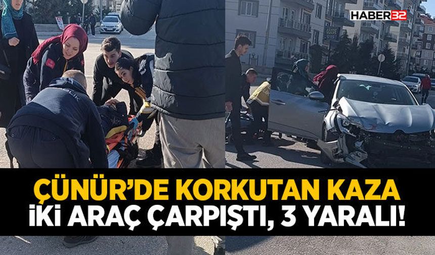Çünür’de Korkutan Kaza: İki Araç Çarpıştı, 3 Yaralı!