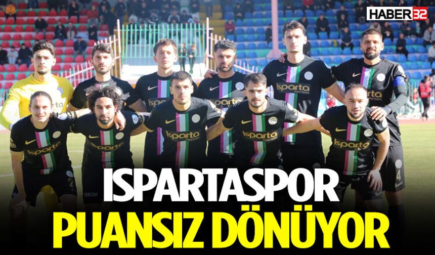 Ispartaspor Deplasmanda Mağlup Oldu: 3-1