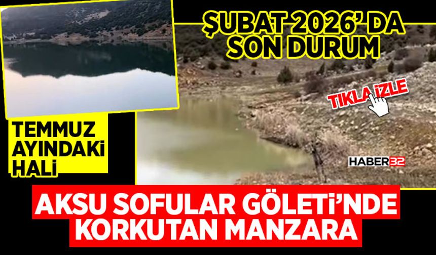Aksu Sofular Göleti’nde Korkutan Manzara
