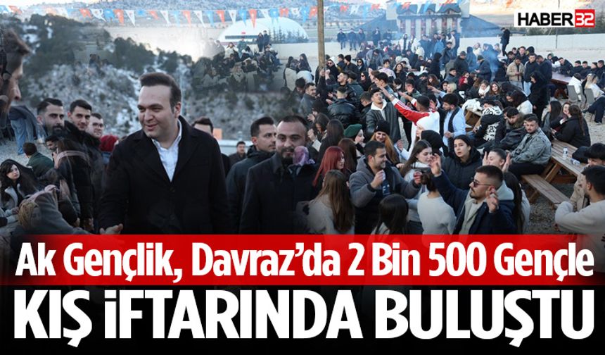 Ak Gençlik, Davraz’da 2 Bin 500 Gençle Buluştu