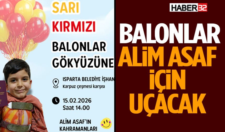 Balonlar Alim Asaf İçin Uçacak