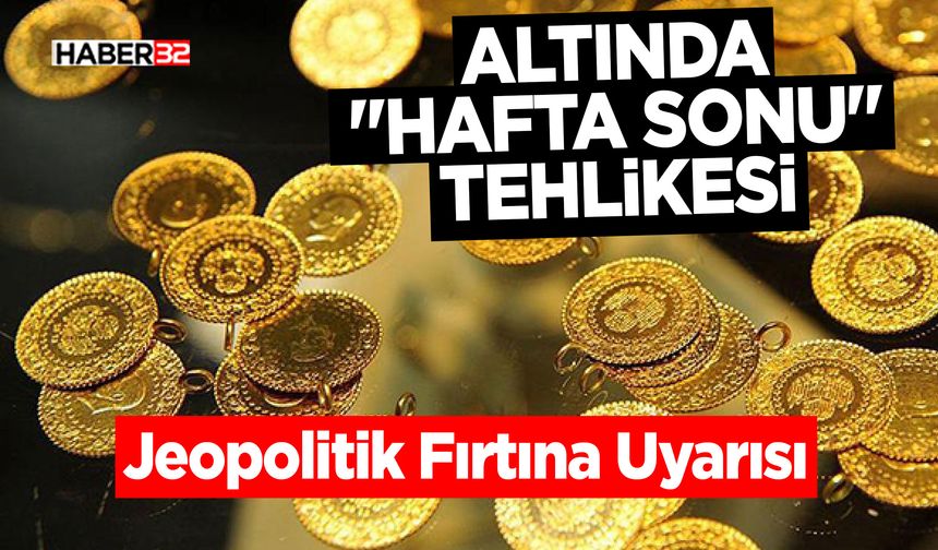 Altında "Hafta Sonu" Tehlikesi