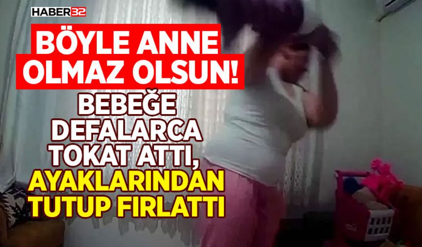 Şüphe üzerine koyduğu kameradan bebeğine şiddet çıktı