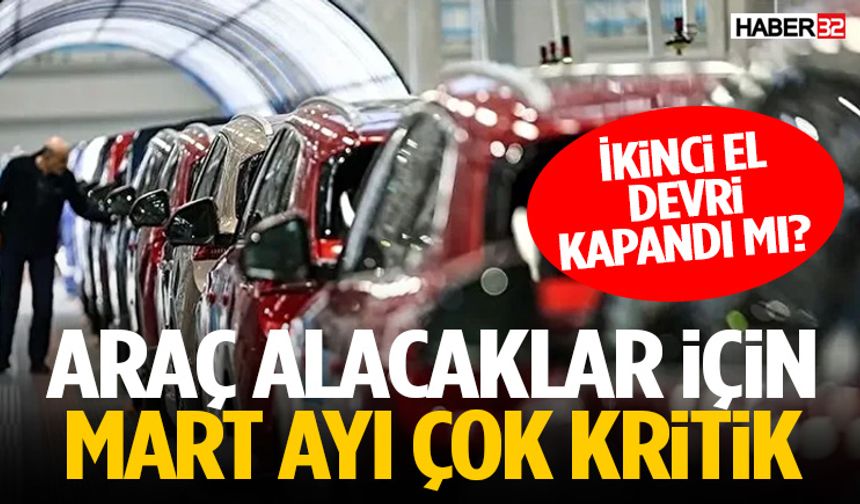 Araç Alacaklar İçin Mart Ayı Çok Kritik