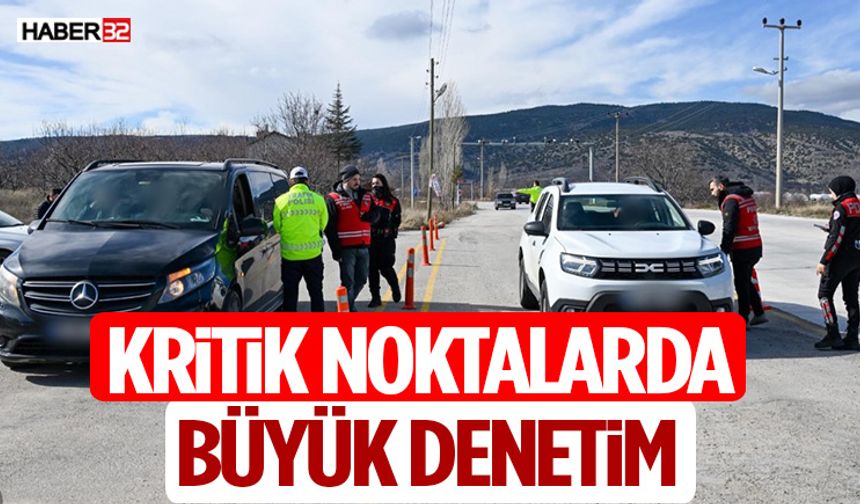 Kritik Noktalarda Büyük Denetim