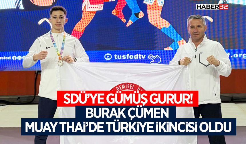 SDÜ’ye Gümüş Gurur! Burak Çümen Muay Thai’de Türkiye İkincisi Oldu