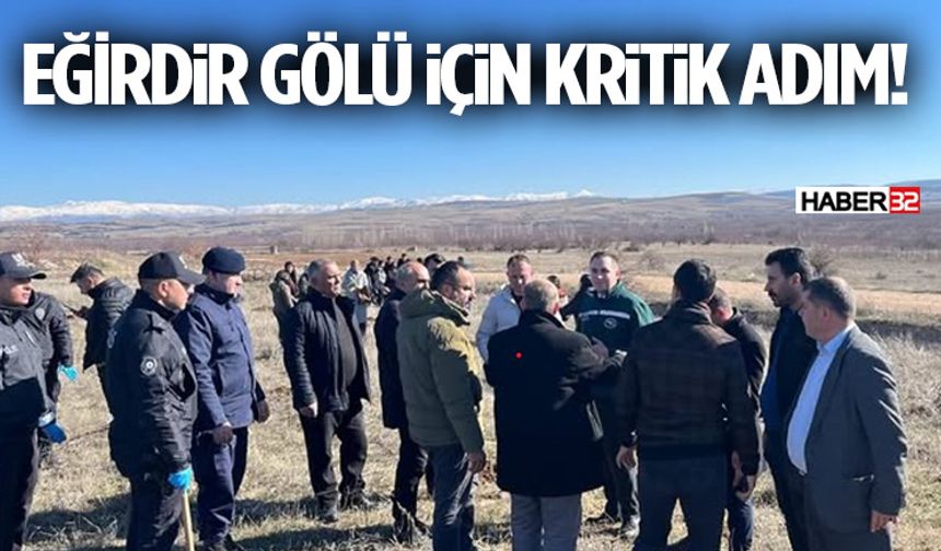 Eğirdir Gölü İçin Kritik Adım!