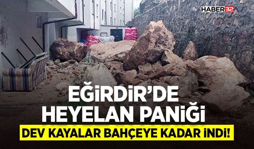 Eğirdir’de Heyelan Paniği: Dev Kayalar Bahçeye Kadar İndi!
