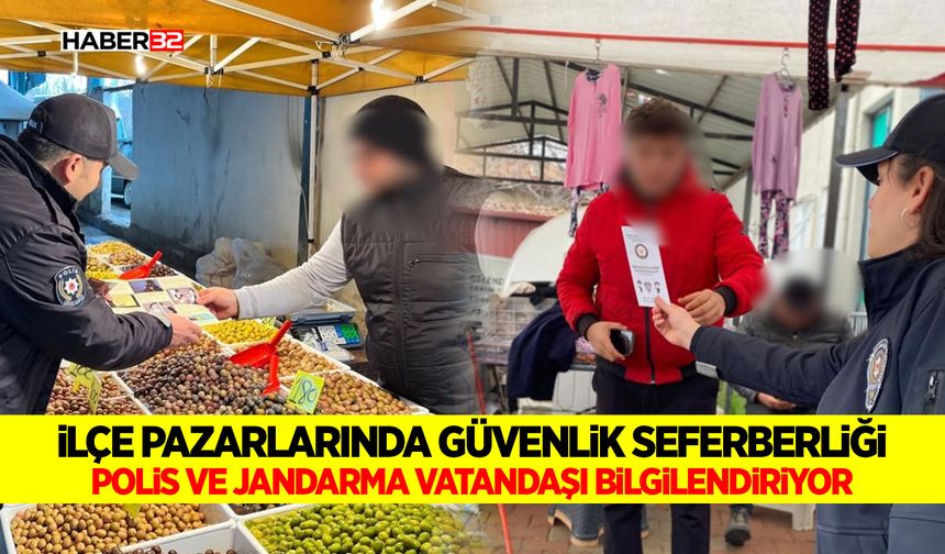 İlçe Pazarlarında Güvenlik Seferberliği